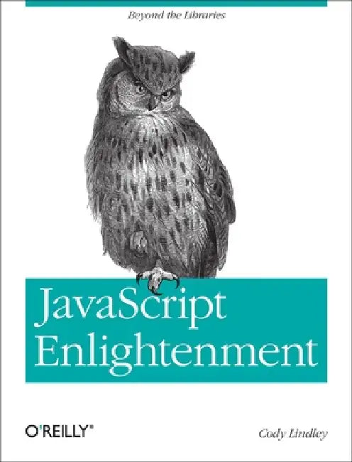 JavaScript Enlightenment (English, Cody Lindley)