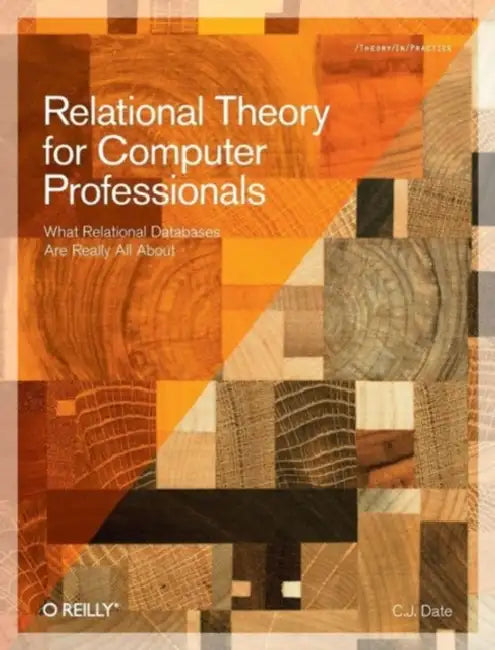 Relational Theory for Computer Professionals (English, Chris J. Date)
