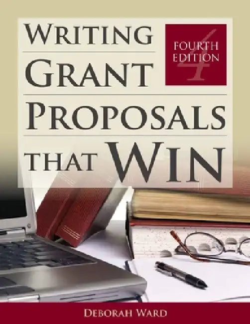 Writing Grant Proposals That Win (English, Deborah Ward)
