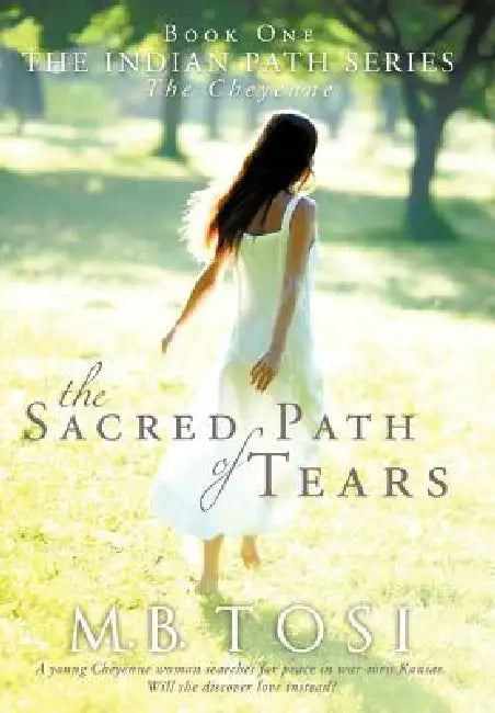 The Sacred Path of Tears (English, M. B. Tosi)
