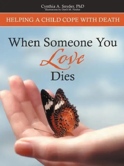 When Someone You Love Dies (English, Cynthia A. Snyder)
