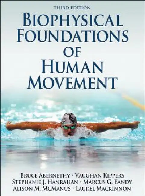 Biophysical Foundations of Human Movement (English, Bruce Abernethy | Vaughan Kippers | Stephanie J. Hanrahan)