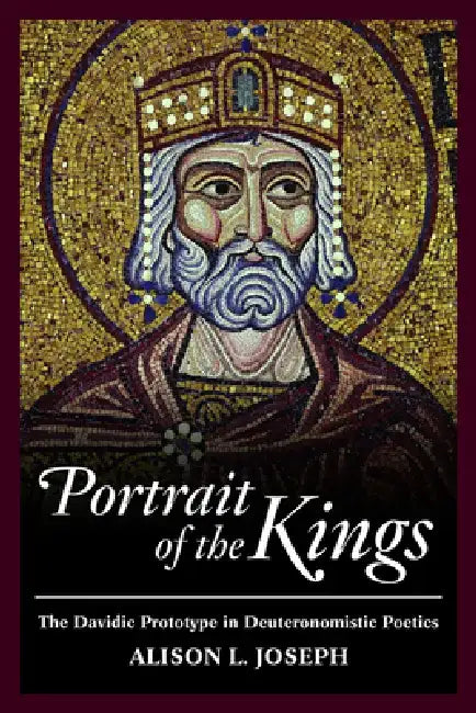 Portrait of the Kings (English, Alison L. Joseph)