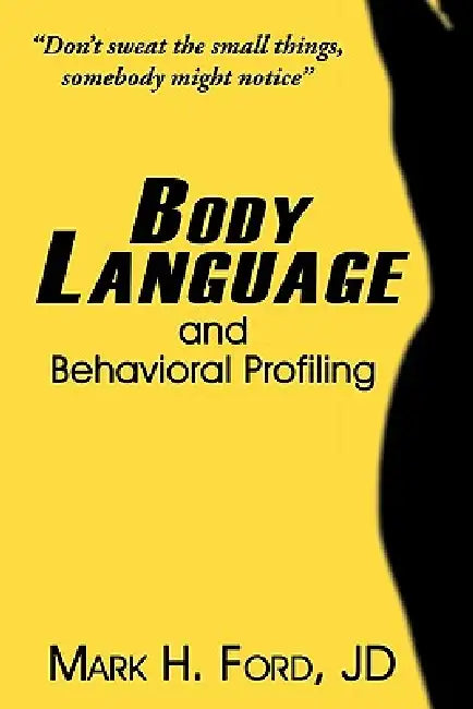 Body Language (English, Mark H. Ford Jd)