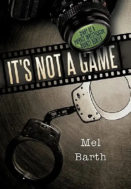 It's Not a Game (English, Mel Barth)