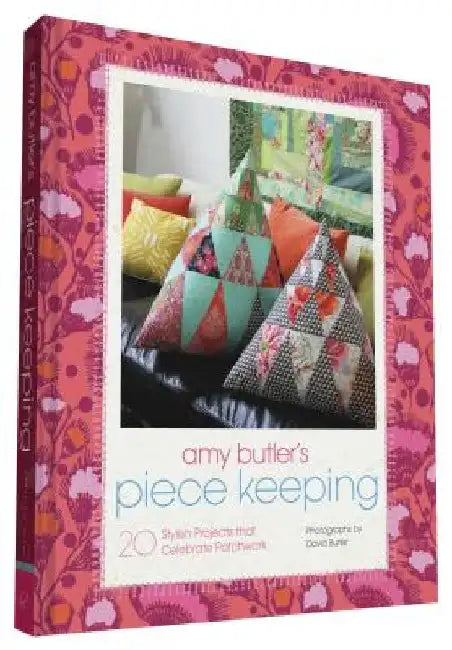 Amy Butler's Piece Keeping (English, Amy Butler)