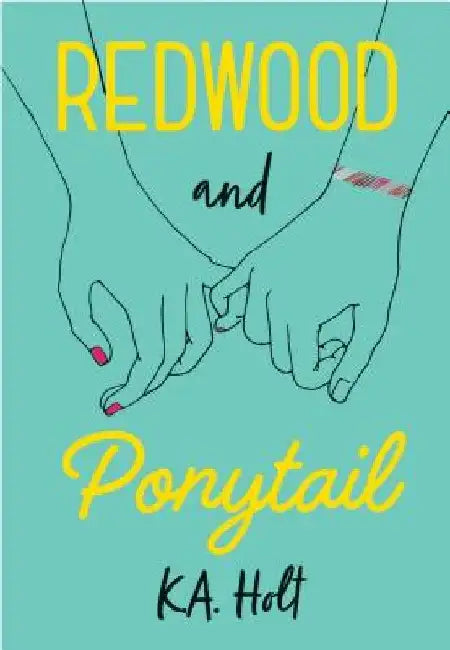 Redwood and Ponytail (English, K. a. Holt)