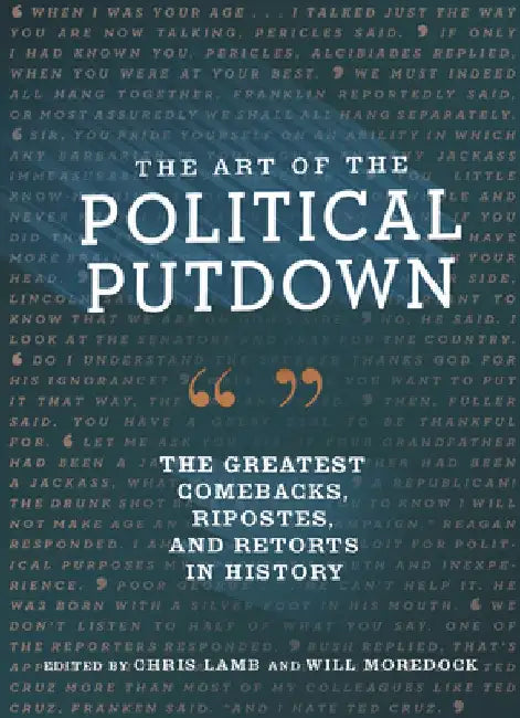 The Art of the Political Putdown (English, Chris Lamb)