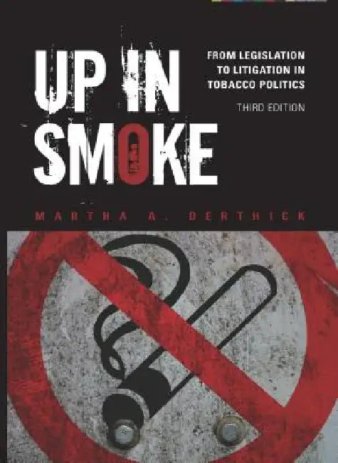 Up in Smoke (English, Martha A. Derthick)