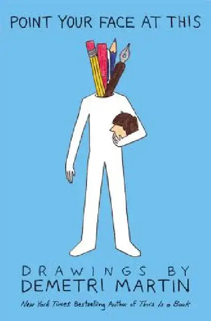 Point Your Face at This (English, Demetri Martin)
