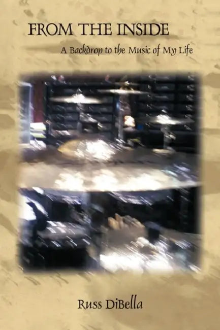 From the Inside (English, Russ Dibella)