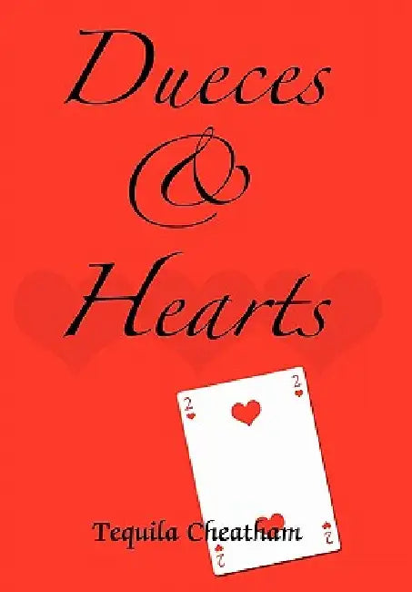 Dueces & Hearts (English, Tequila Cheatham)