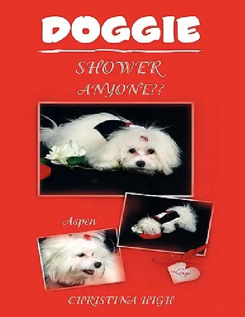 Doggie Shower Anyone (English, Christina High)