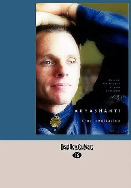 True Meditation (English, Adyashanti | Adyashanti Adyashanti)