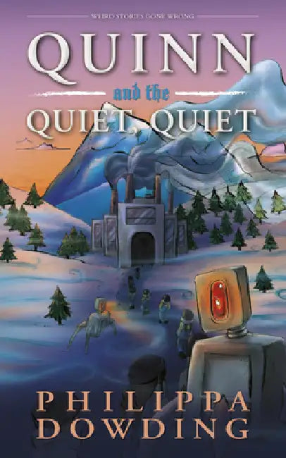 Quinn and the Quiet, Quiet (English, Philippa Dowding)
