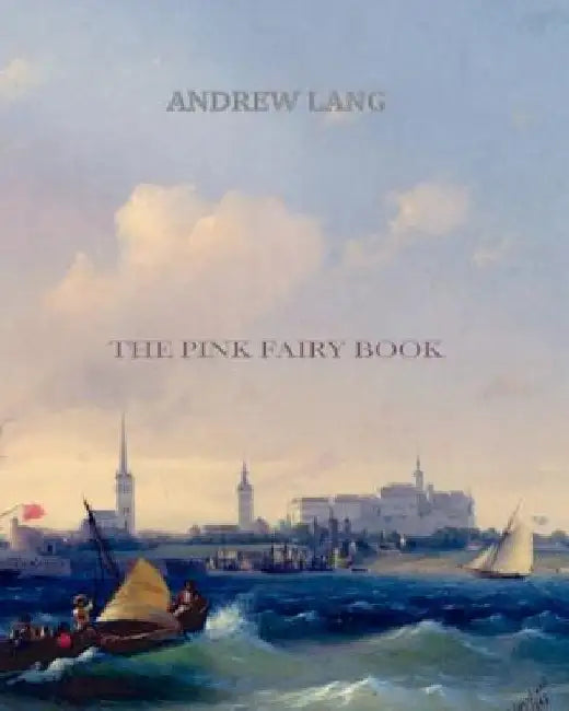 The Pink Fairy Book (English, Andrew Lang)