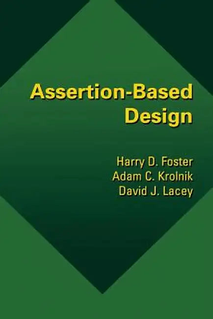 Assertion-Based Design (English, Harry D. Foster)