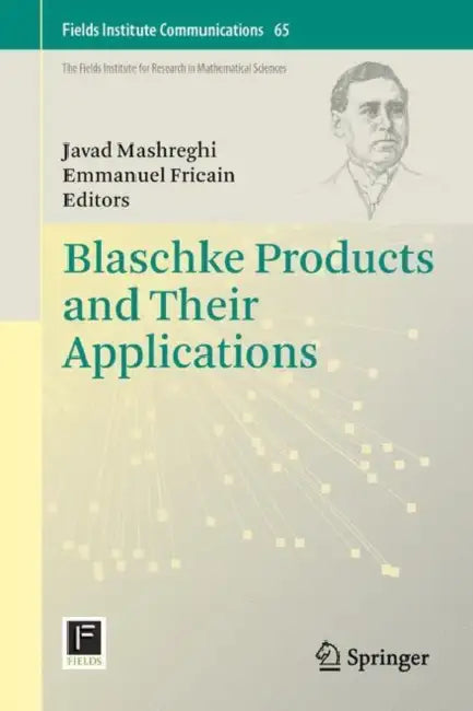 Blaschke Products and Their Applications (English, Javad Mashreghi | Emmanuel Fricain)