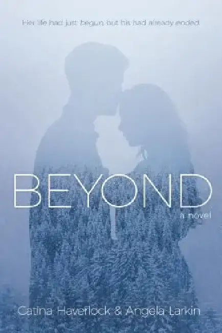 Beyond (English, Angela Larkin | Catina Haverlock)