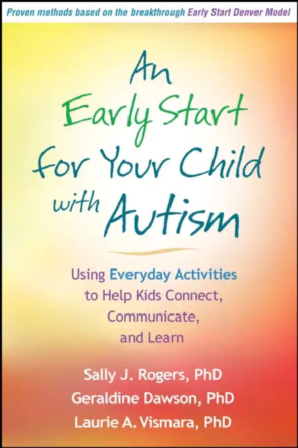 An Early Start for Your Child with Autism (English, Sally J. Rogers | Geraldine Dawson | Laurie A. Vismara)