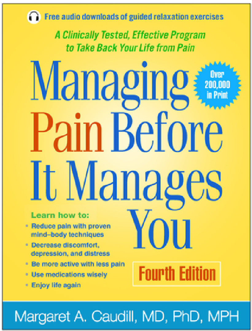 Managing Pain Before It Manages You (English, Margaret A. Caudill | Herbert Benson)