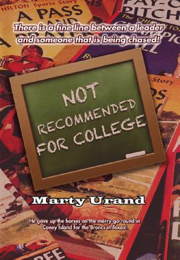 Not Recommended for College (English, Marty Urand)