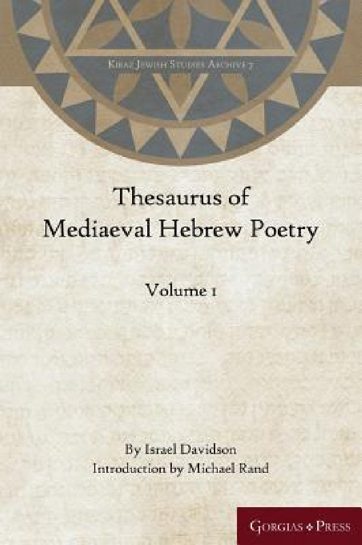 Thesaurus of Mediaeval Hebrew Poetry (Volume 1) (English, Israel Davidsom | Michael Rand)