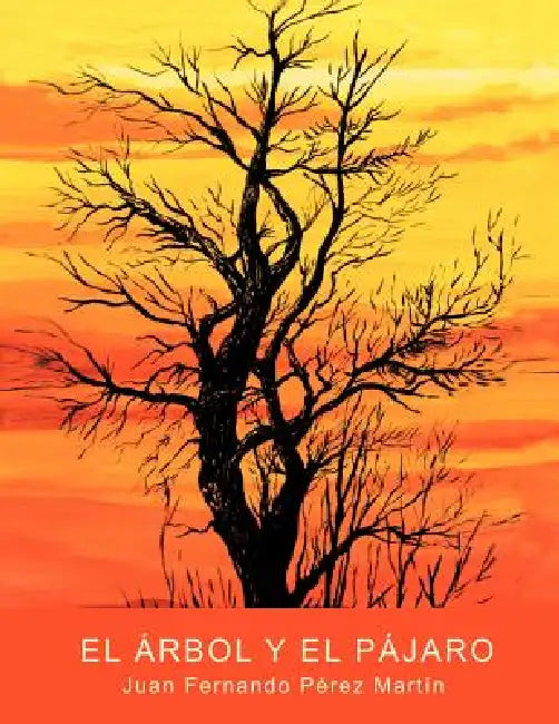 El árbol y el pájaro (English, Juan Fernando Pérez Martín)