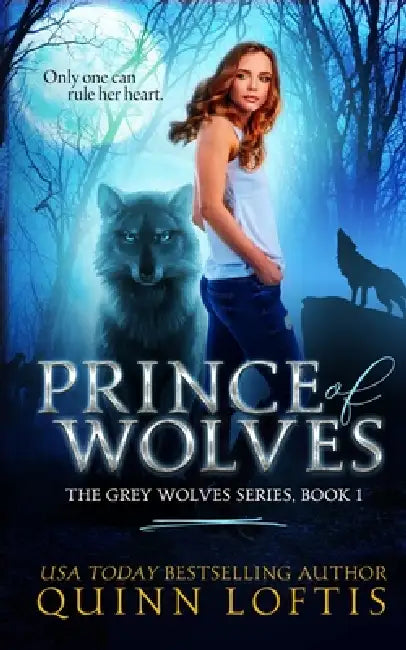 Prince of Wolves (English, Quinn A. Loftis)