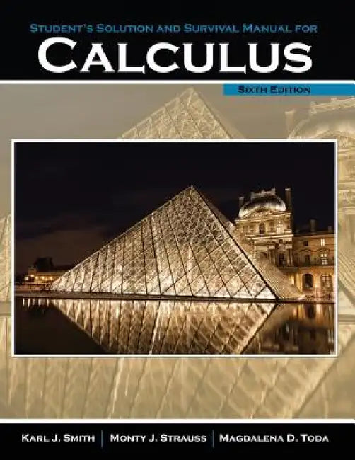 Student's Solution Manual and Survival Manual for Calculus (English, Strauss Monty | Toda Magdalena | Smith Karl J.)