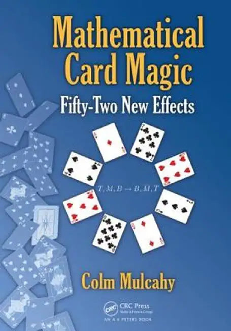 Mathematical Card Magic (English, Colm Mulcahy)