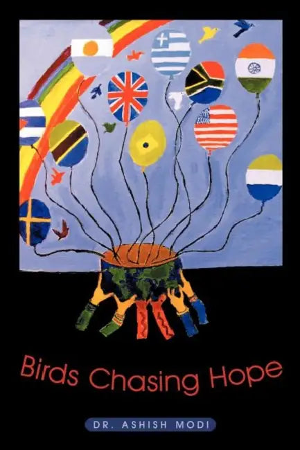 Birds Chasing Hope (English, Ashish Modi)
