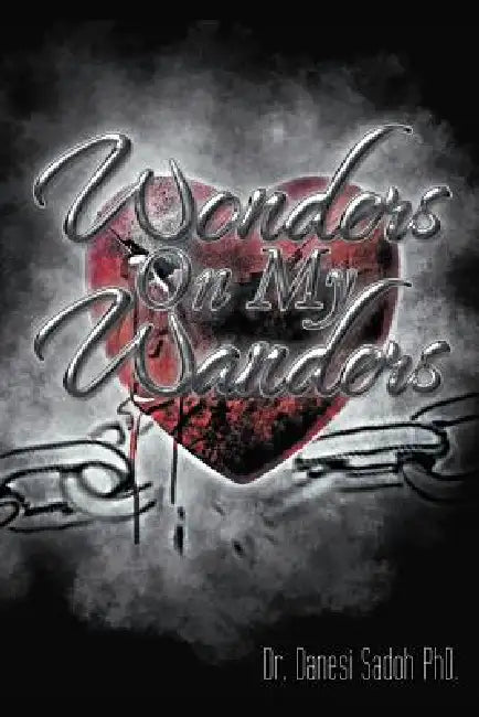 Wonders on My Wanders (English, Danesi Sadoh)