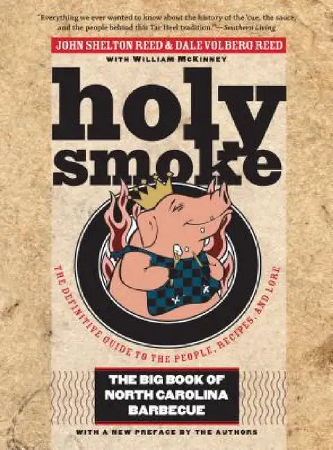 Holy Smoke (English, John Shelton Reed | Dale Volberg Reed | William McKinney)