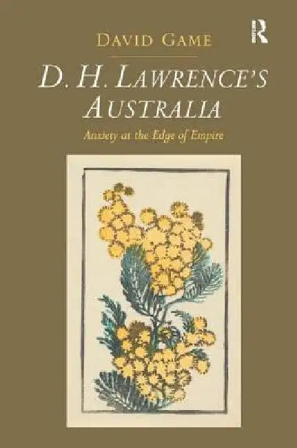D. H. Lawrence's Australia (English, David Game)