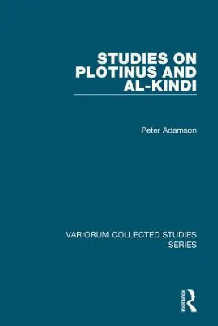 Studies on Plotinus and Al-Kkindai (English, Peter Adamson)