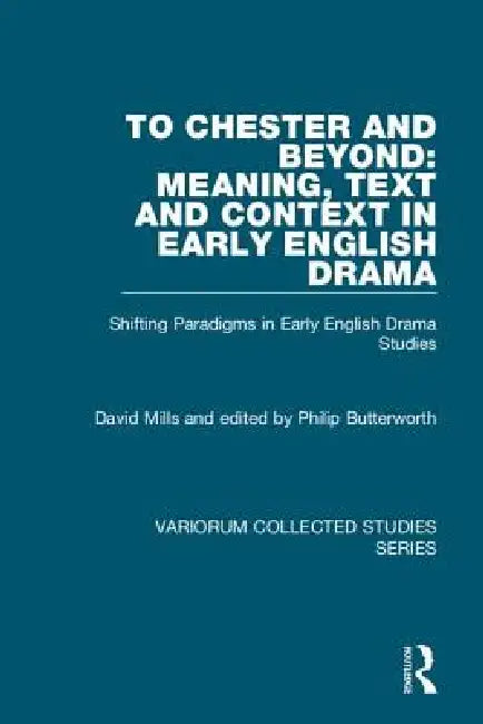To Chester and Beyond (English, David Mills | Philip Butterworth)