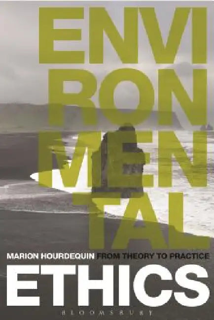 Environmental Ethics (English, Marion Hourdequin)