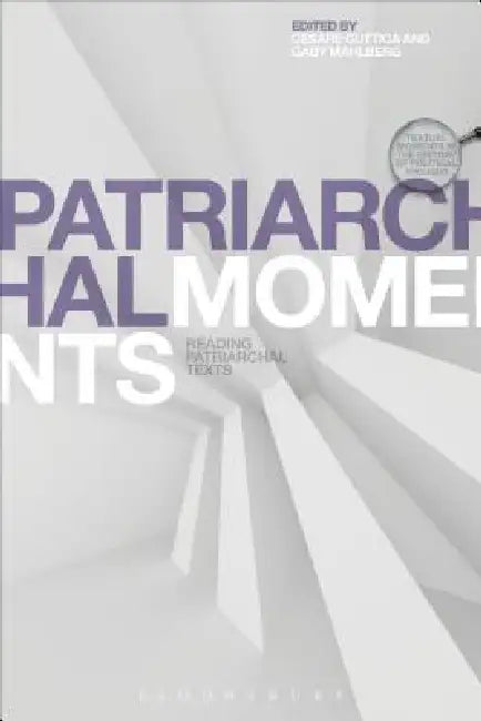 Patriarchal Moments (English, Cesare Cuttica | Gaby Mahlberg | J. C. Davis)