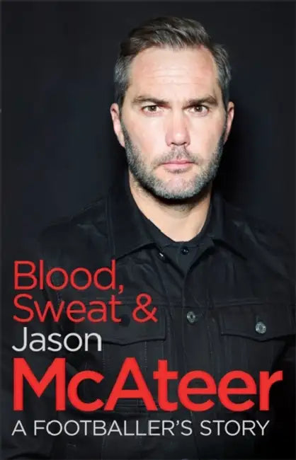 Blood, Sweat and McAteer (English, Ruhnau Ralf Ruhnau)