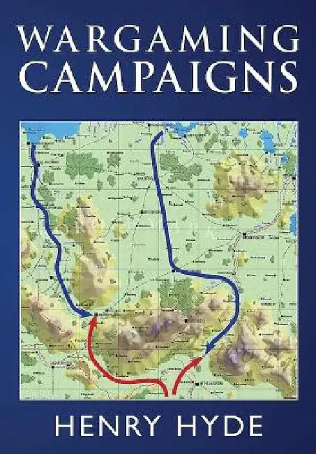Wargaming Campaigns (English, Henry Hyde)