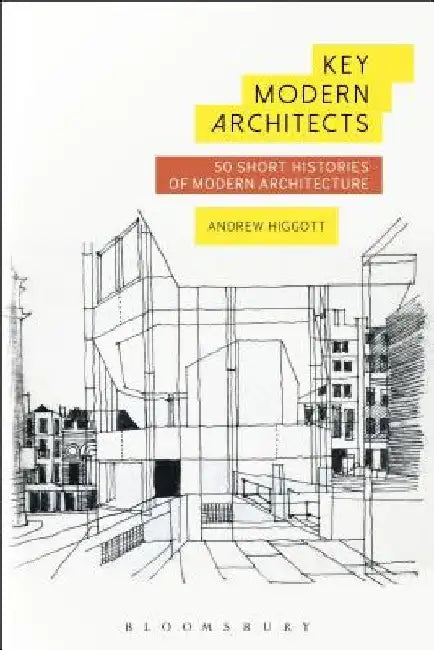 Key Modern Architects (English, Andrew Higgott)