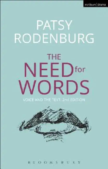 The Need for Words (English, Patsy Rodenburg)