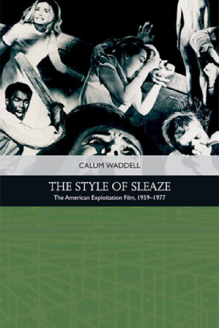 The Style of Sleaze (English, Calum Waddell)