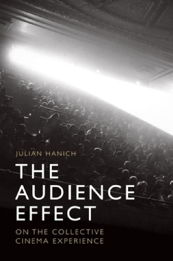 The Audience Effect (English, Julian Hanich)