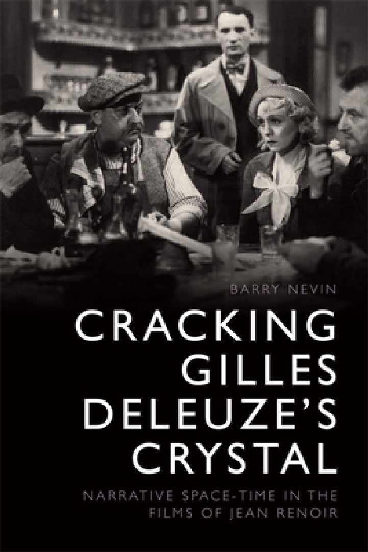 Cracking Gilles Deleuze's Crystal (English, Barry Nevin)