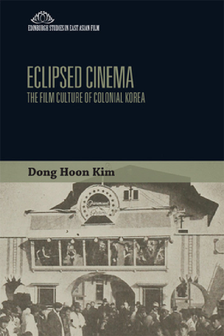 Eclipsed Cinema (English, Dong Hoon Kim)