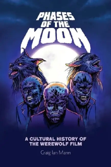 Phases of the Moon (English, Craig Ian Mann)
