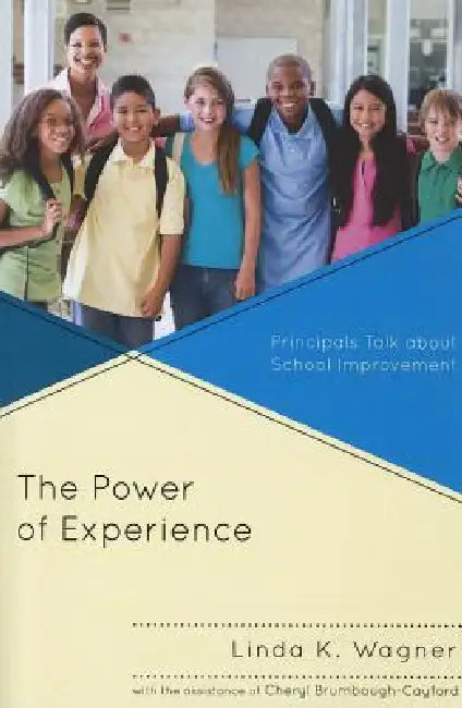 Power of Experience (English, Linda K. Wagner)