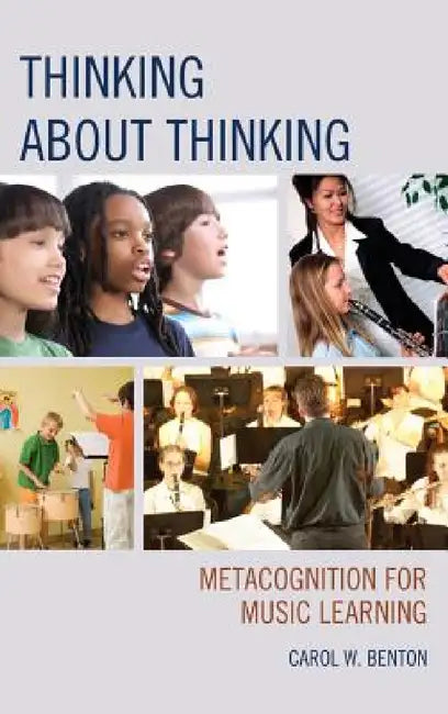 Thinking about Thinking (English, Carol Benton)